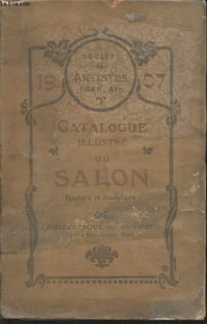 Catalogue illustré du Salon de 1907- Peinture et sculpture. Baschet Ludovic