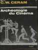 Archéologie du cinéma. Ceram C.W.