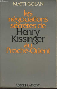 Les négociations de Henry Kissinger au Proche-Orient