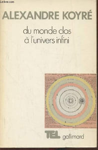 Du monde clos à l'univers infini
