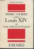 Louis XIV et vingt millions de Fran&ccedil;ais. Goubert Pierre