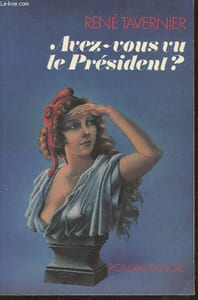 Avez-vous vu le Président?