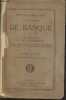 Trait&eacute; &eacute;l&eacute;mentaire des op&eacute;rations de banque et des principes du Droit commercial suivi d'un dictionnaire des expressions usuelles de banque, de ...