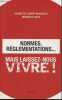 Normes, réglementations...Mais laissez-nous vivre!. De Greef-Madelin Marie, Paya Frédéric