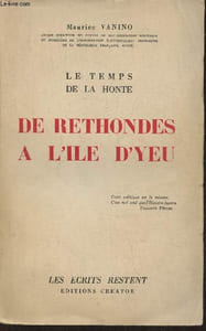Le temps de la honte- De Rethondes à l'Ile d'Yeu