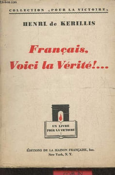 Français, voici la Vérité!.... De Kerillis Henri
