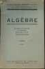 Algèbre- Classes de seconde et première, sections A et B. Foulon Georges