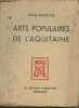 Arts populaires de l'Aquitaine. Vital-Mareille