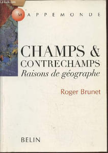 Champs & contrechamps- Raisons de géographe