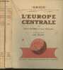 L'Europe centrale Tomes I et II géographie physique et humaine- les états. Georges Pierre, Tricart Jean
