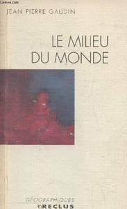 Le milieu du monde