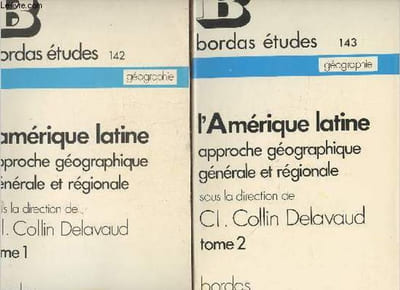 L'Amérique Latine- Approche géographique générale et Régionale Tomes I et II (2 volumes)