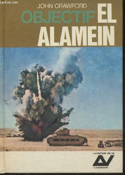 Objectif: El Alamein. Crawford John