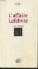 L'affaire Lefebvre. Perrin Luc