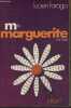 Mademoiselle Marguerite- roman. Farago Lucien