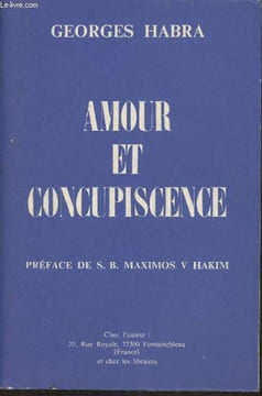 Amour et concupiscence. Habra Georges