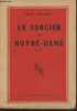 Le sorcier de Notre-Dame- roman. Cossart Jean