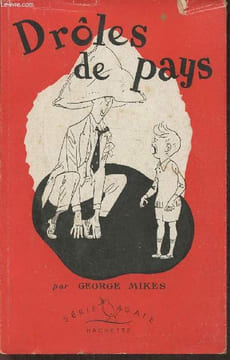 Drôle de pays. Mikes George