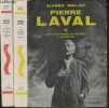 Pierre Laval Tomes I et II (2 volumes) Des années obscures à la disgrâce du 13 décembre 1940- De la reconquête du pouvoir à l'exécution. Mallet Alfred