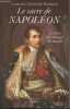 Le sacre de Napoléon, le rêve de changer le monde. Chatel de Brancion Laurence