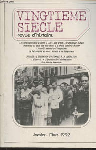 "Vingtième siècle, revue d'histoire n°33- Janvier-Mars 1992-Sommaire: ""L'oeil de la tempête"". les Etats-Unis et le Golfe Persique de 1945 à 1990 par Pierre Mélandri- Les juifs d'Etat dans les guerres Franco-Françaises du Boulangisme au front populaire par"