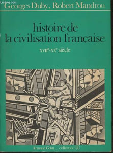 Histoire de la civilisation française XVIIe-XXe siècle