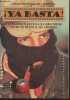 &iexcl;Ya basta! Les insurg&eacute;s zapatistes racontent un an de r&eacute;volte au Chiapas. Sous-commandant Marcos
