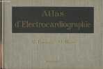 Atlas d'electrocadiographie avec des notions de vectocardiographie à l'usage du médecin praticien et de l'étudiant. Fattorusso V., Ritter O.