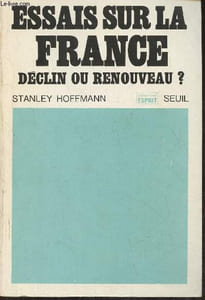 Essais sur la France- Déclin et renouveau?