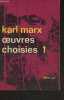 Oeuvres choisies Tome I. Marx Karl