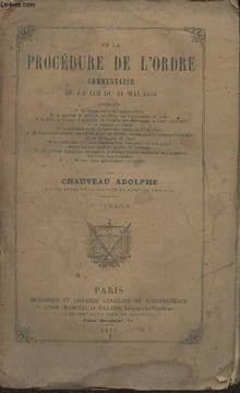 De la procédure de l'ordre commentaire de la loi du 21 mai 1858. Chauveau Adolphe