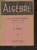 Algèbre- Classe de première classique (sections A et B). Roux L.