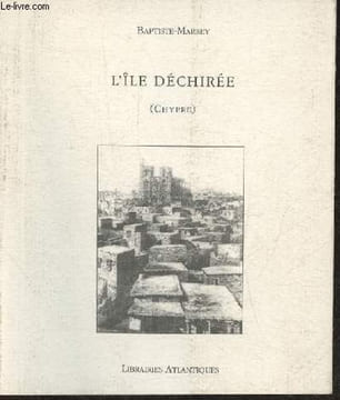 L'île déchirée (Chypre). Baptiste-Marrey