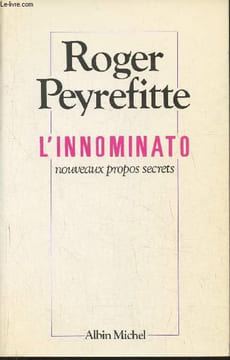 L'innominato- nouveaux propos sercrets. Peyrefitte Roger