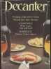 Decanter Volume 12, n°12 - August 1987-Sommaire: Queen of Chasse-pleen- Fresh look at fino- New reign in Spain- Country cuisine- Keeping up with ...