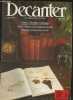 Decanter Volume 14, n°6 - February 1989 -Sommaire: Great Cabernet challenge- Sherry at the crossroads- malts by region- vintage character- port ...