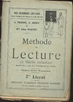 Méthode de lecture et récits enfantins premier degré (préparatoire) 2e livret. Pierre A., Minet A, Martin Aline