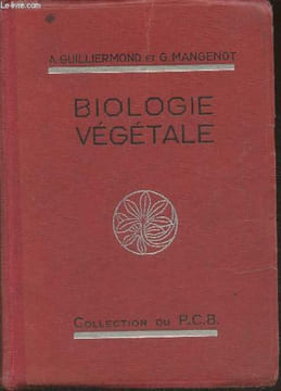 Précis de biologie végétale. Guilliermond A., Mangenot G.