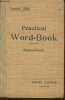 Practical Word-book- Vocabulaire anglais-français classé méthodiquement, révision du vocabulaire acquis. Gibb Douglas