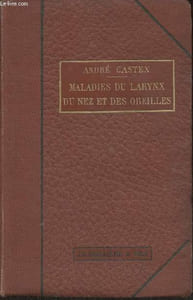 Maladies du Larynx, du nez et des oreilles