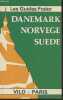 Danemark, Norvège, Suède. Collectif