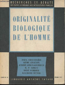 Originalité biologique de l'homme