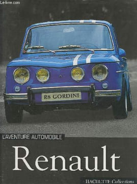 L'aventure automobile- Renault. Collectif