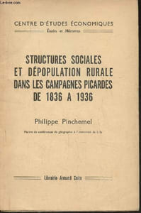 Structures sociales et dépopulation rurale dans les campagnes Picardes de 1836 à 1936