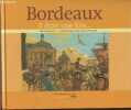 Bordeaux, il était une fois.... Mouquet Cyril