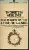 The theory of the leisure class- An economic study of Institutions. Veblen Thorstein