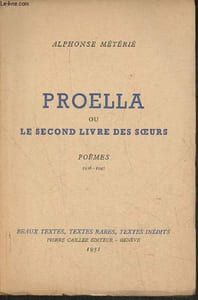 Proella ou le second livre des soeurs- Poèmes 1936-1945