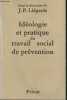 Idéologie et pratique du travail social de prévention. Liégeois J.P. (sous la direction de)