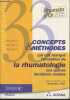 Concepts & méthodes qui ont marqué l'évolution de la rhumatologie ces 15 dernières années- Vol. 1, 2 et 3 (1 volume). Collectif