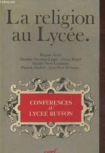 La religion au lycée- Conférences au lycée Buffon 1989-1990